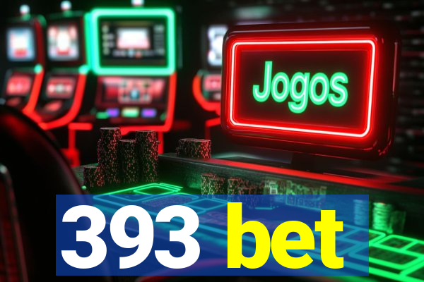 393 bet